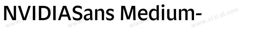 NVIDIASans Medium字体转换 NVIDIASans Medium字体转换